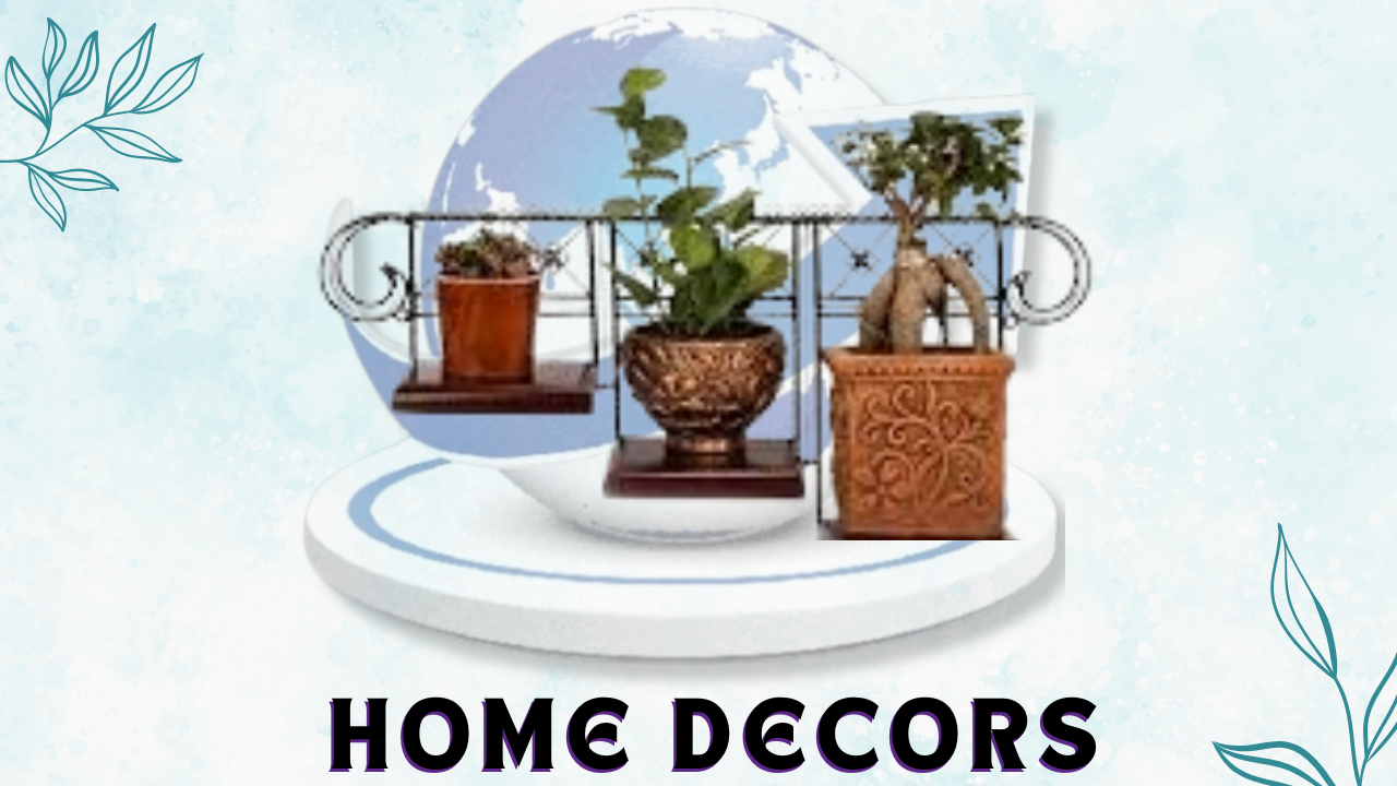 হোম ডেকোরেশন